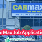 CarMax Job Application Form 2019 Jobapplicationform