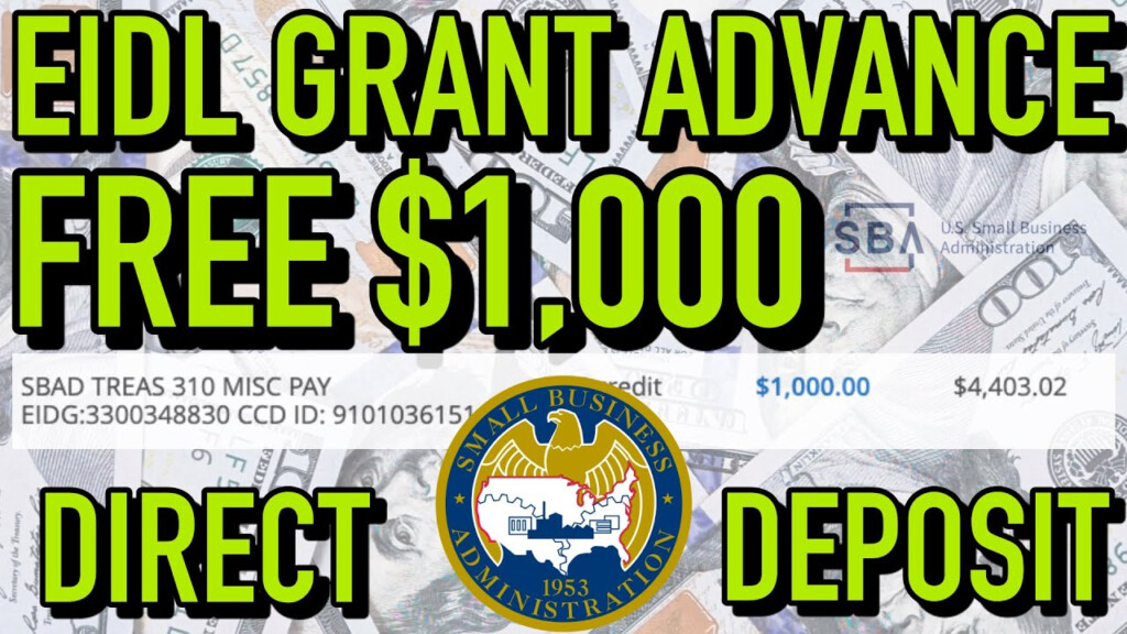 EIDL GRANT ADVANCE FREE 1 000 DIRECT DEPOSIT SBA TIMELINE Update 