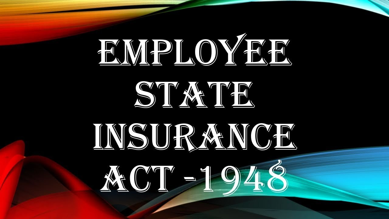 Employee State Insurance Act 1948 YouTube