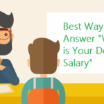 How To Answer What Is Your Desired Salary